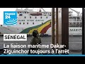 Sngal  la suspension de la liaison maritime dakarziguinchor un coup dur pour lconomie locale
