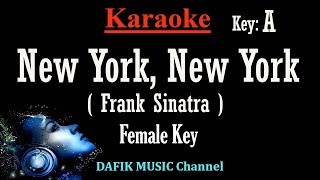 Video thumbnail of "New York New York (Karaoke) Frank Sinatra Female key A"
