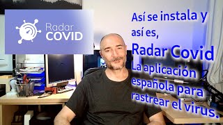 Así se instala y así es, Radar Covid. La aplicación española para rastrear el virus. screenshot 2