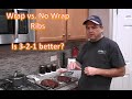 Wrap vs No Wrap when cooking ribs