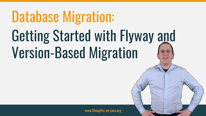 Getting Started with Flyway & Version-Based Migration