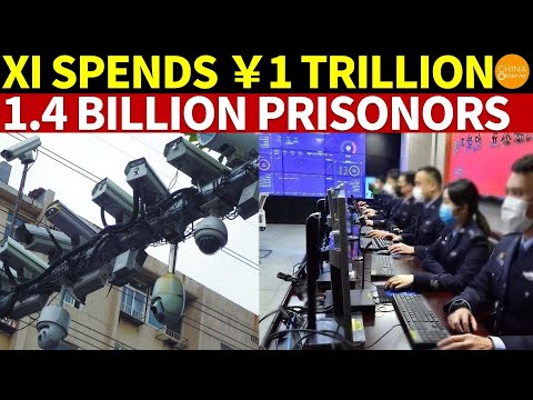 Xi Jinping Spends 1 Trillion Every Year, Turning All Chinese People Into Prisoners!
