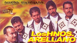 Los Hermanos Arellano - Dinero Manchado (Album Completo)