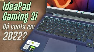 O Lenovo IdeaPad Gaming 3i dá conta em 2022? Review (i5-10300H + GTX 1650)