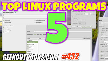 TOP 5 Linux Programs Geekoutdoors.com EP432