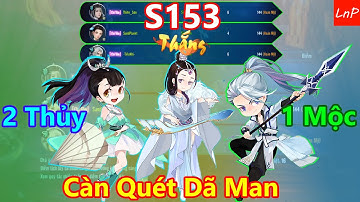 VLTK Mobile - Thiên Sơn Tiêu Dao Thúy Yên Quẫy Banh Tâm Ma S153