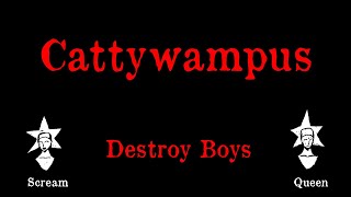Destroy Boys  - Cattywampus - Karaoke