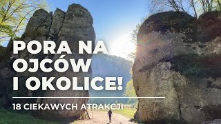 Ojcowski Park Narodowy i okolice - 18 ciekawych atrakcji - weekend niedaleko Krakowa