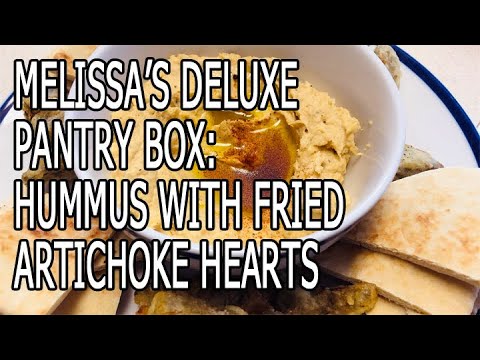 Melissa's Deluxe Pantry Box: Hummus with Fried Artichoke Hearts - YouTube