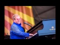 ELTON JOHN &quot;JAZZFEST&quot; 2015