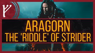 All that is gold: The Riddle of Strider | Tolkien Discussions