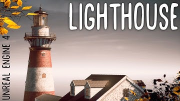 Lighthouse (Unreal Engine 4 Environment)