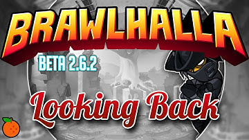 Brawlhalla: Competitive 1v1 | Looking Back (Beta 2.6.2)