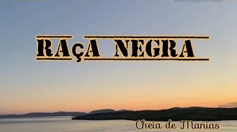 Raça Negra - Cheia de Manias (letra) Raça Negra - Cheia de Manias (letra)