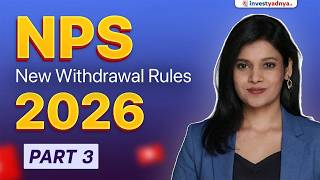 New NPS Withdrawal and Exit Rules (Part 3)