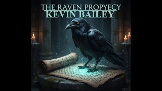 Kevin Bailey - The Raven Prophecy -#alternativerock  #outlawmusic #rock #metal #grunge#music
