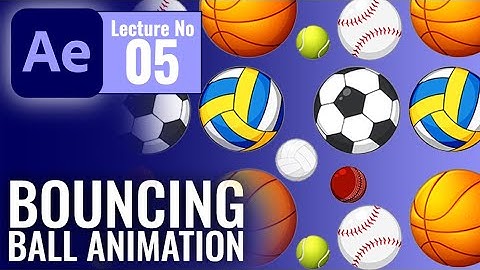 After Effects Course For Beginners - Bouncing Ball Animation.