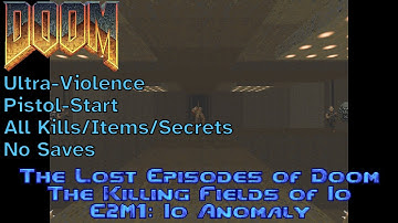 The Lost Episodes of Doom (1995) - E2M1: Io Anomaly (UV max, pistol-start)