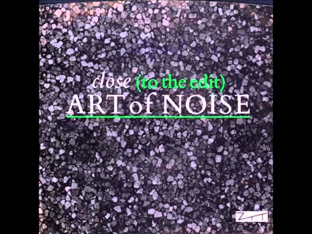 Art of Noise - Close