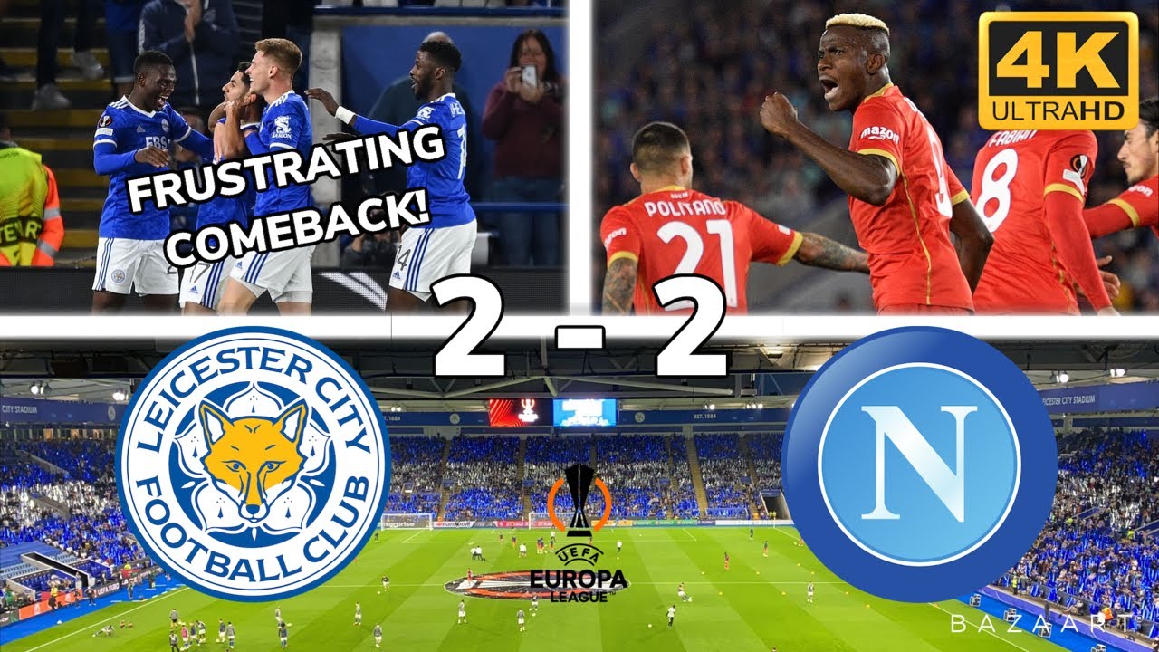 Leicester city f.c. lwn s.s.c. napoli