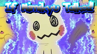 IF POKÉMON TALKED: A Plethora of Pikachu Part 9: Mimikyu Finds Pikachu in the Pikachu Valley!