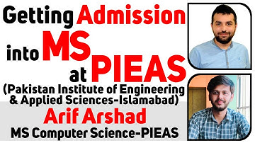Getting Admission into MS at PIEAS - Application Processing/Fees/Hostel/Scholarship