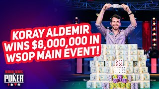 Koray Aldemir Wins 2021 WSOP Main Event for $8,000,000