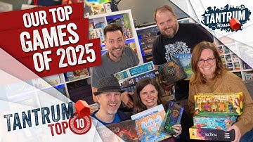 Top 10 Board Games of 2025....or more!