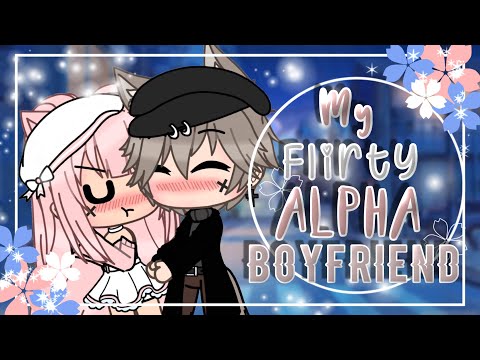 🥀|~My Flirty Alpha Boyfriend~|🐺|GLMM|Gacha Life Mini Movie| It’s Chloeee |