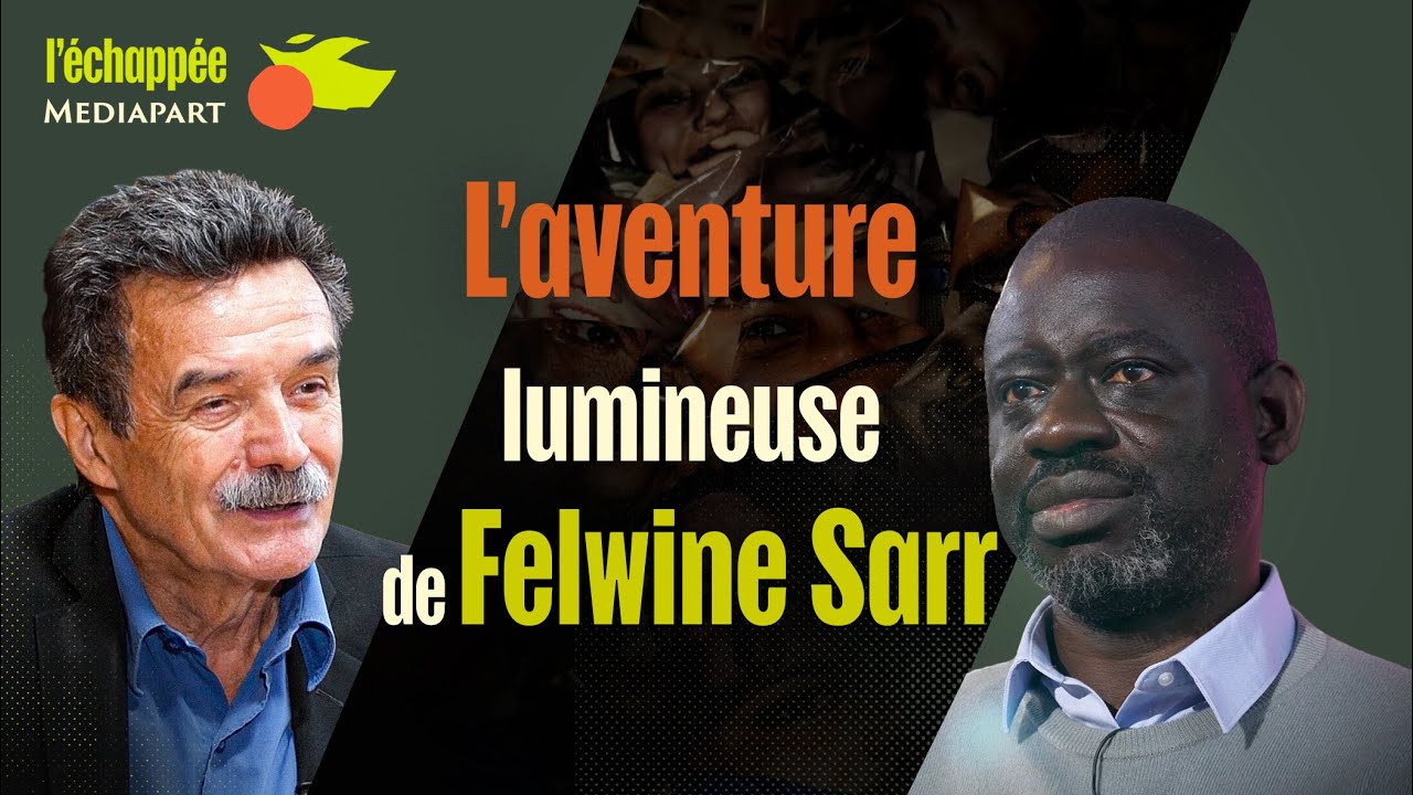 L’échappée. L’aventure lumineuse de Felwine Sarr
