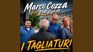 I Tagliaturi (feat. Pino Gigliotti)
