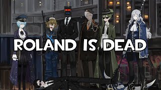 [LOR]Roland is Dead