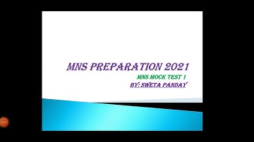 MNS Mock Test 1 by Sweta Panday for MNS 2021