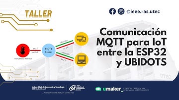 Taller virtual: Comunicación MQTT para IoT entre la ESP32 y UBIDOTS