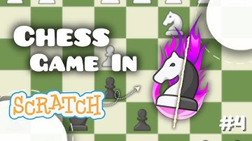 Scratch Chess Game | 6.  Coding the Knight