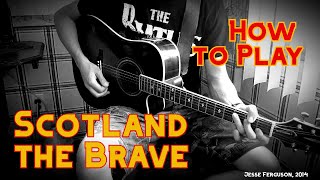 How to Play "Scotland the Brave" (Guitar) chords