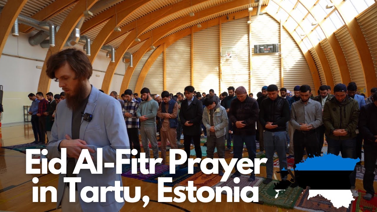 Eid AlFitr Prayer in Estonia 2023, city of Tartu YouTube