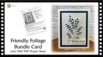 Friendly Foliage Bundle Card Tutorial with FREE PDF Project Sheet