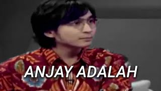 LUTFI AGIZAL MENJELASKAN ARTI ANJAY