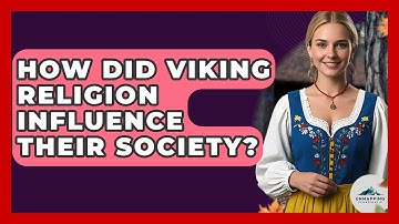 How Did Viking Religion Influence Their Society? - Unmapping Scandinavia