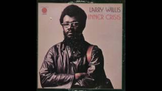 Larry Willis - Inner Crisis (1973)