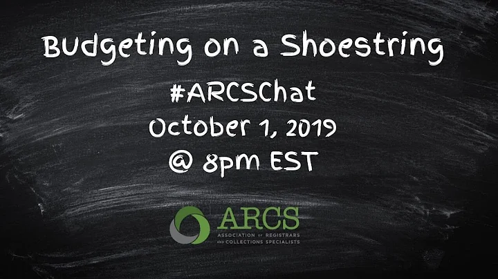 #ARCSChat October 2019: Budgeting on a Shoestring