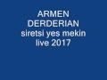 ARMEN DERDERIAN .siretsi yes mekin. Live.