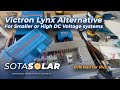 Victron lynx distributor alternative  din rail components in rv solar systems