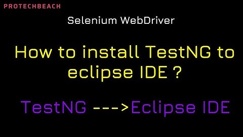 How to install TestNG to eclipse IDE