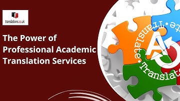 The Power of Professional Academic Translation Services