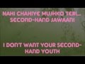 Second hand jawaani lyrics  english translation  cocktail 2012