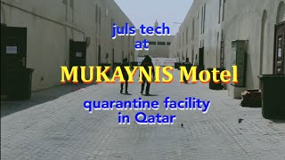 Juls Tech At Mukaynis Motel In Qatar..