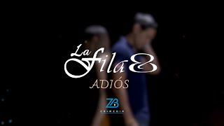 Miniatura de vídeo de "La Fila 8 - Adios ( Video Official)"