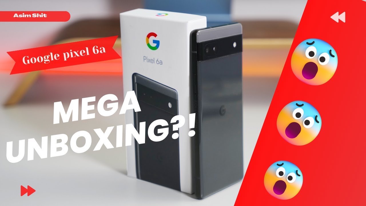 Google pixel 6a mega unboxing & Review - YouTube
